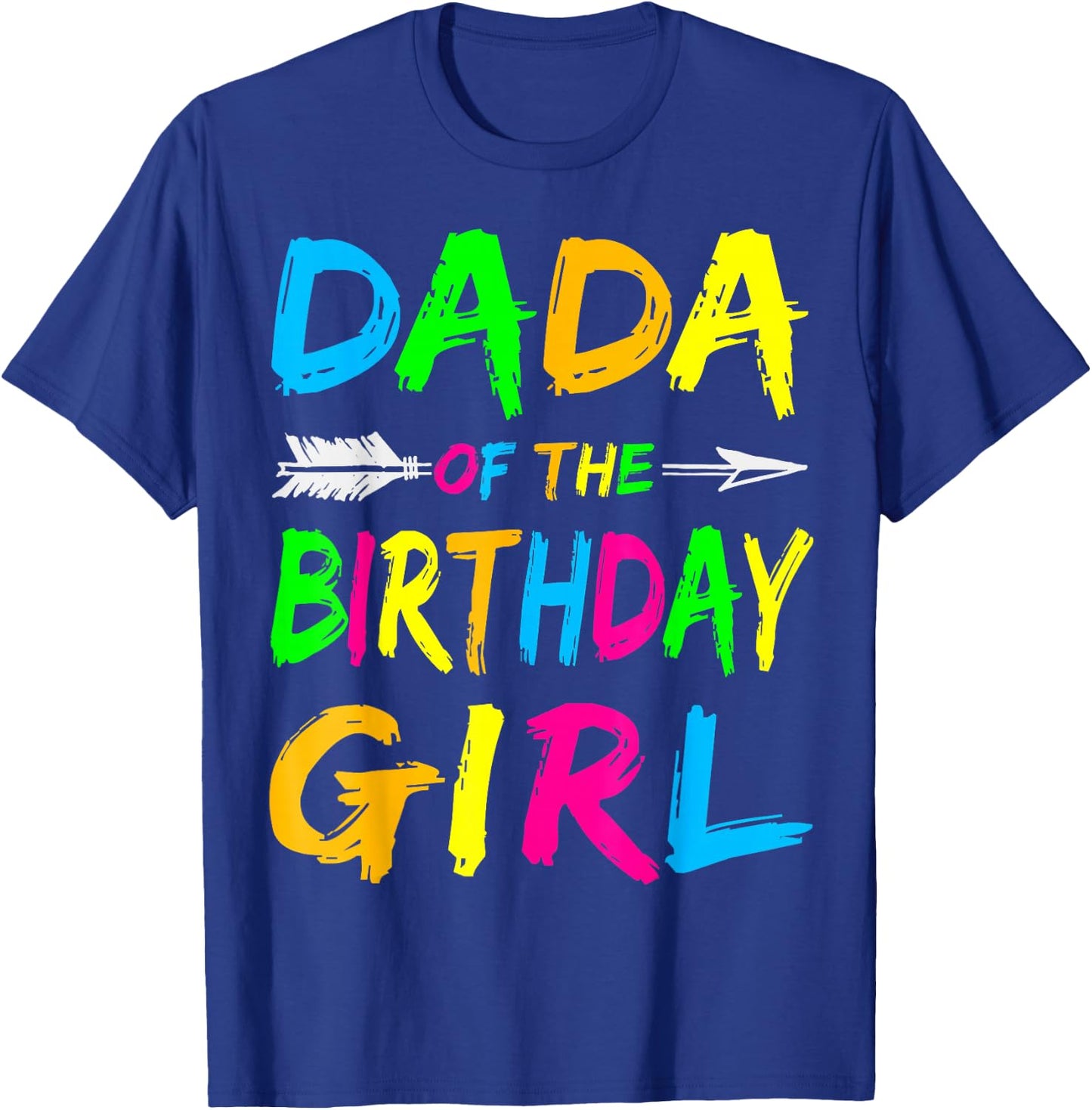 Dada of the Birthday Girl Retro 80's Party Shirt T-Shirt - T-Shirt | Royal