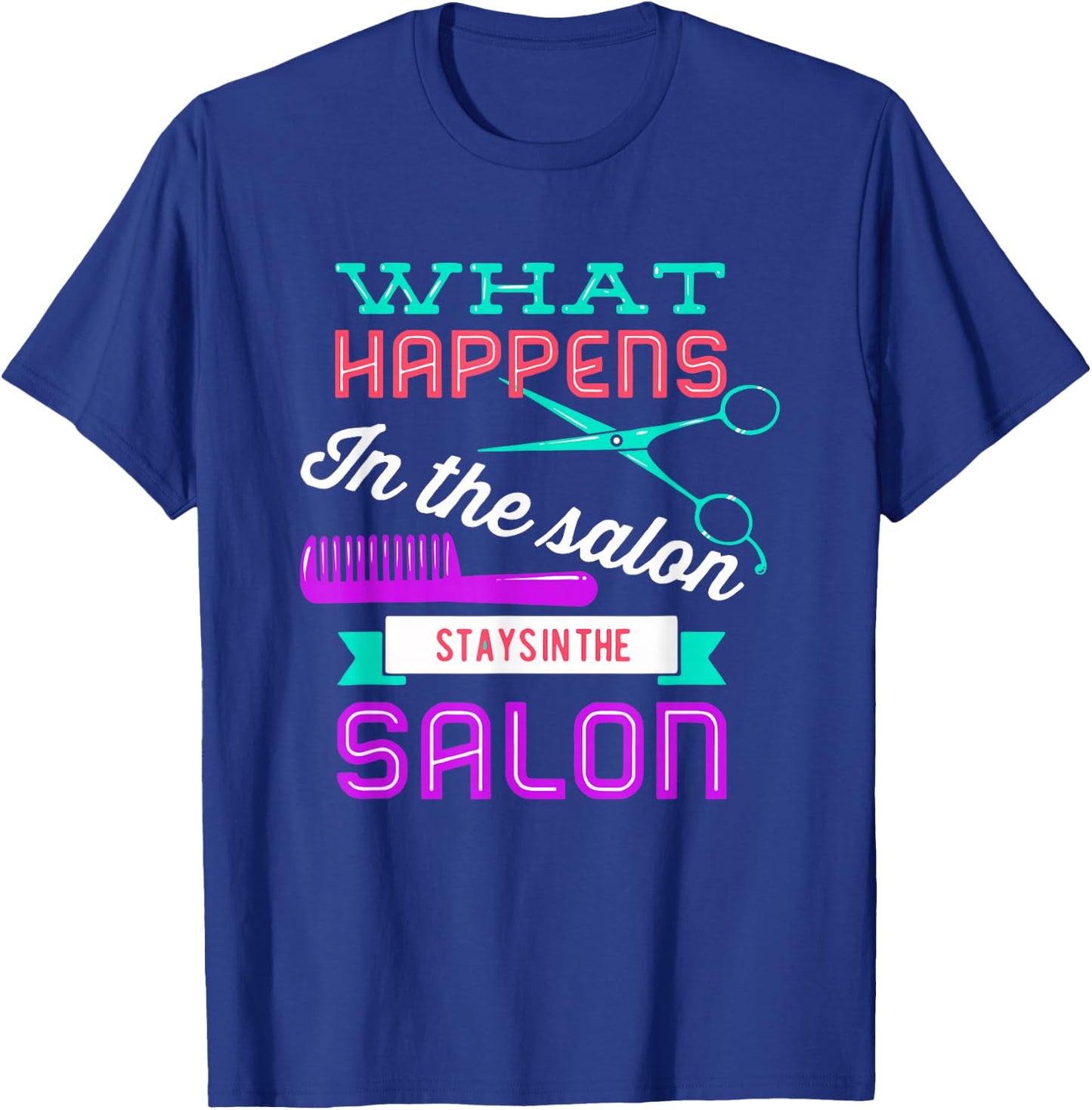 Hairstylist Shirt for a Lover of Hairstyling and Hairdresser T-Shirt - T-Shirt | Royal