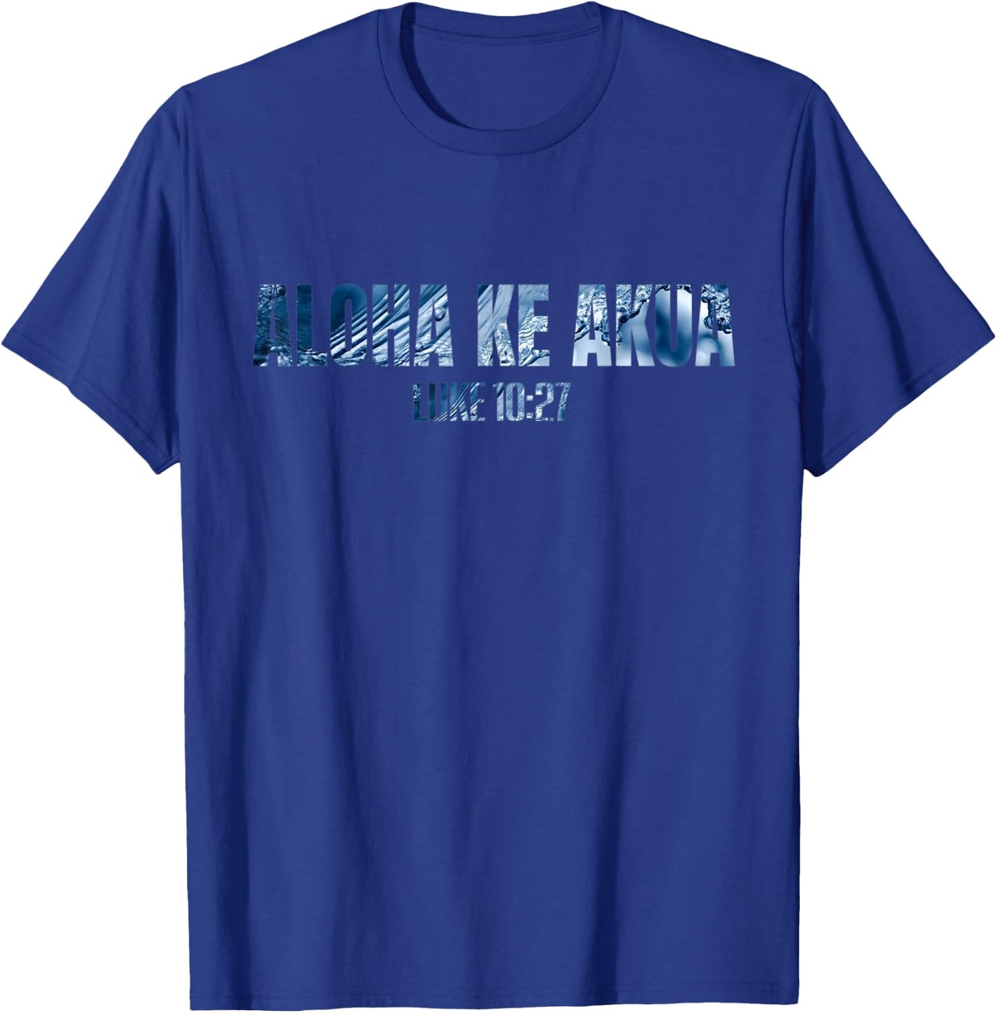 Inspiration Studios Christian Hawaiian for Boys Men Women Aloha Ke Akua T-Shirt - T-Shirt | Royal