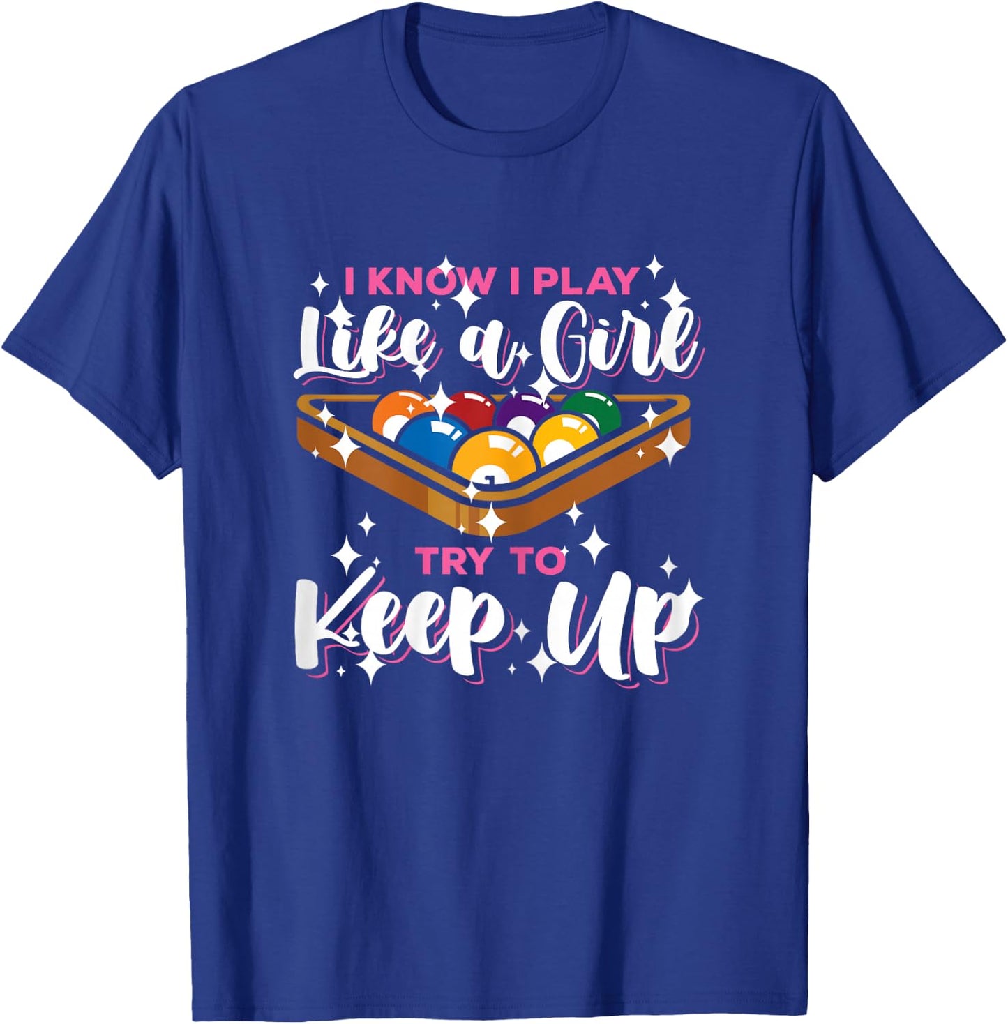 Funny Pool Lover Graphic and Girls Billiard Player T-Shirt - T-Shirt | Royal