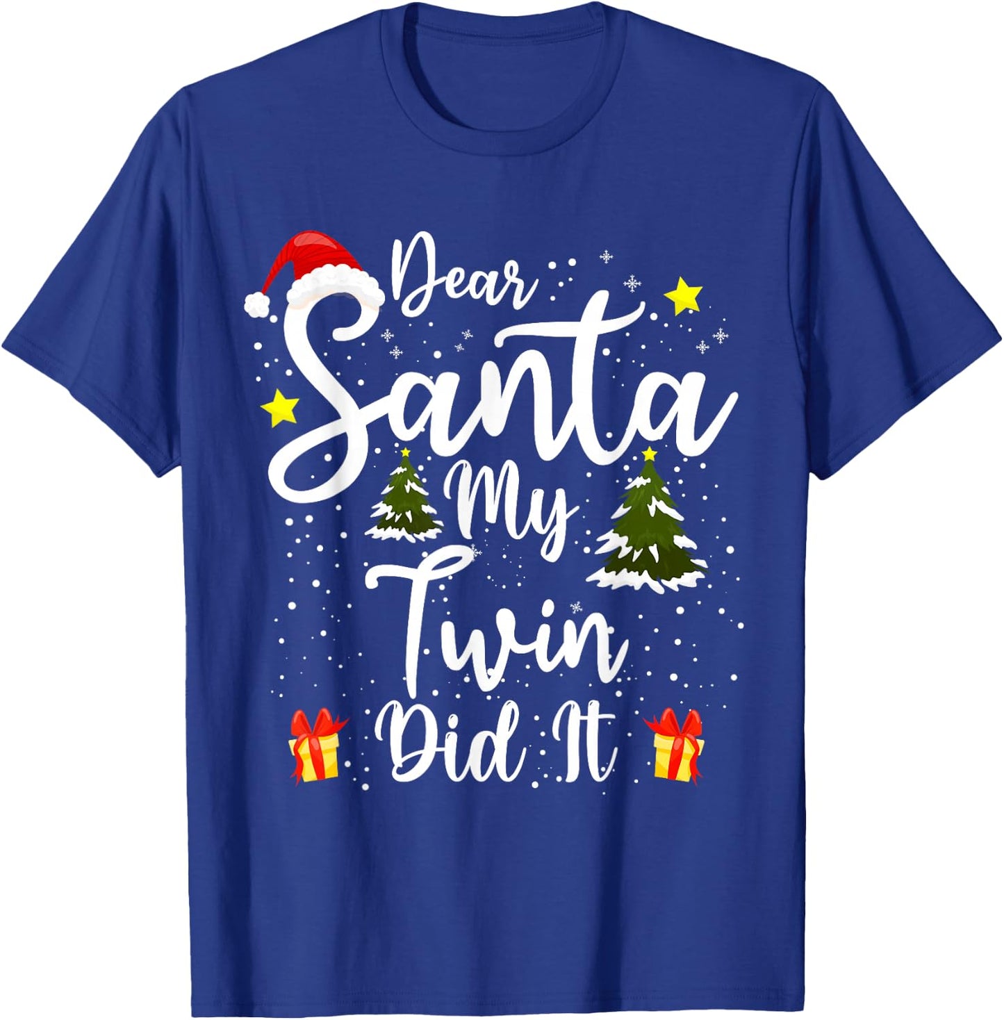 Dear Santa My Twin Did It Funny Christmas Outfit Pajama T-Shirt - T-Shirt | Royal