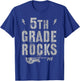 5th GRADE ROCKS Teacher FIFTH Grader Team Rock The Test Women Kids T-Shirt - T-Shirt | Royal