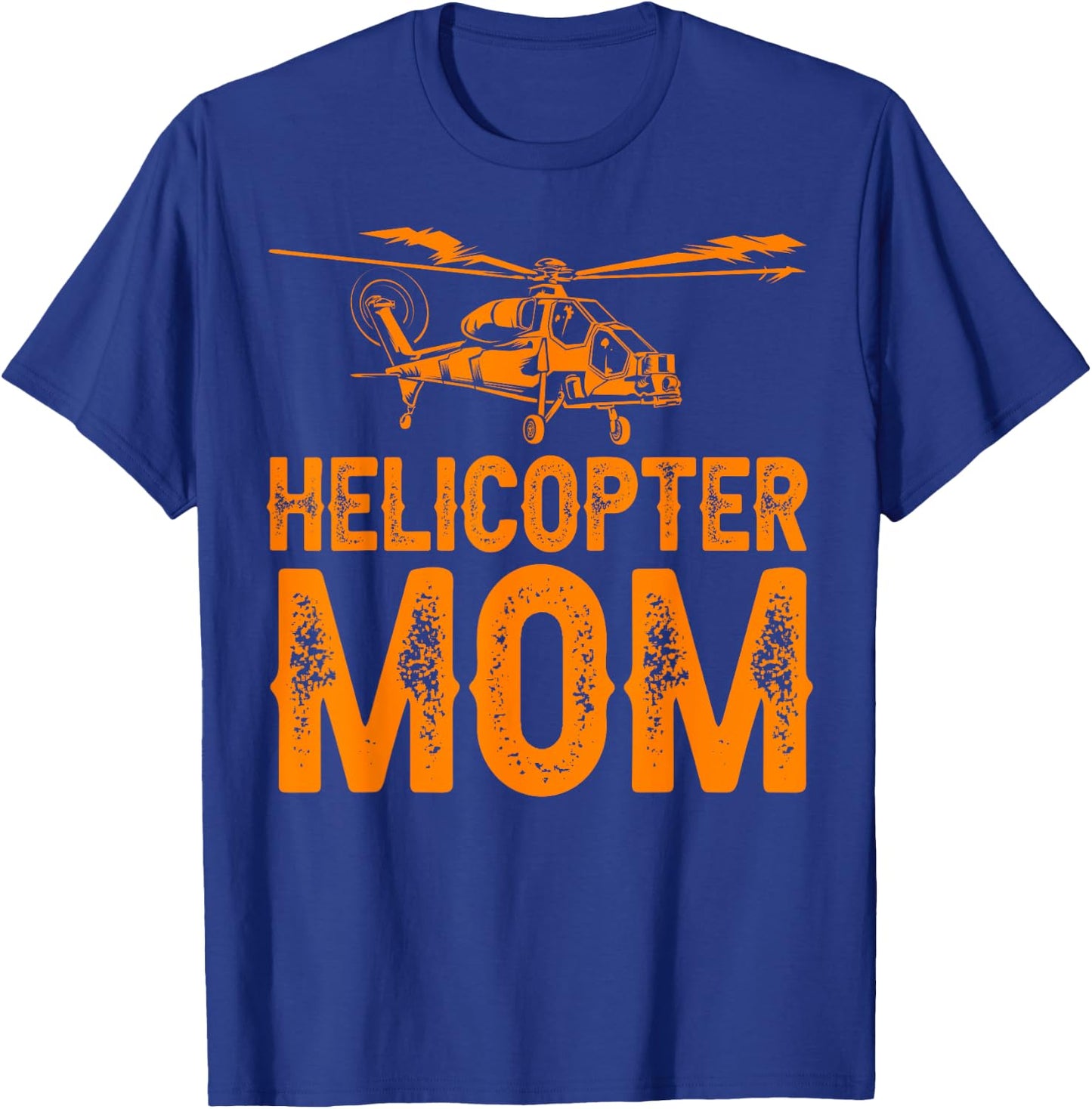 Funny Helicopter Mom Gift Cool Helicopter Parent T-Shirt - T-Shirt | Royal