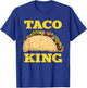 Funny Taco King Design Cinco De Mayo T-Shirt - T-Shirt | Royal