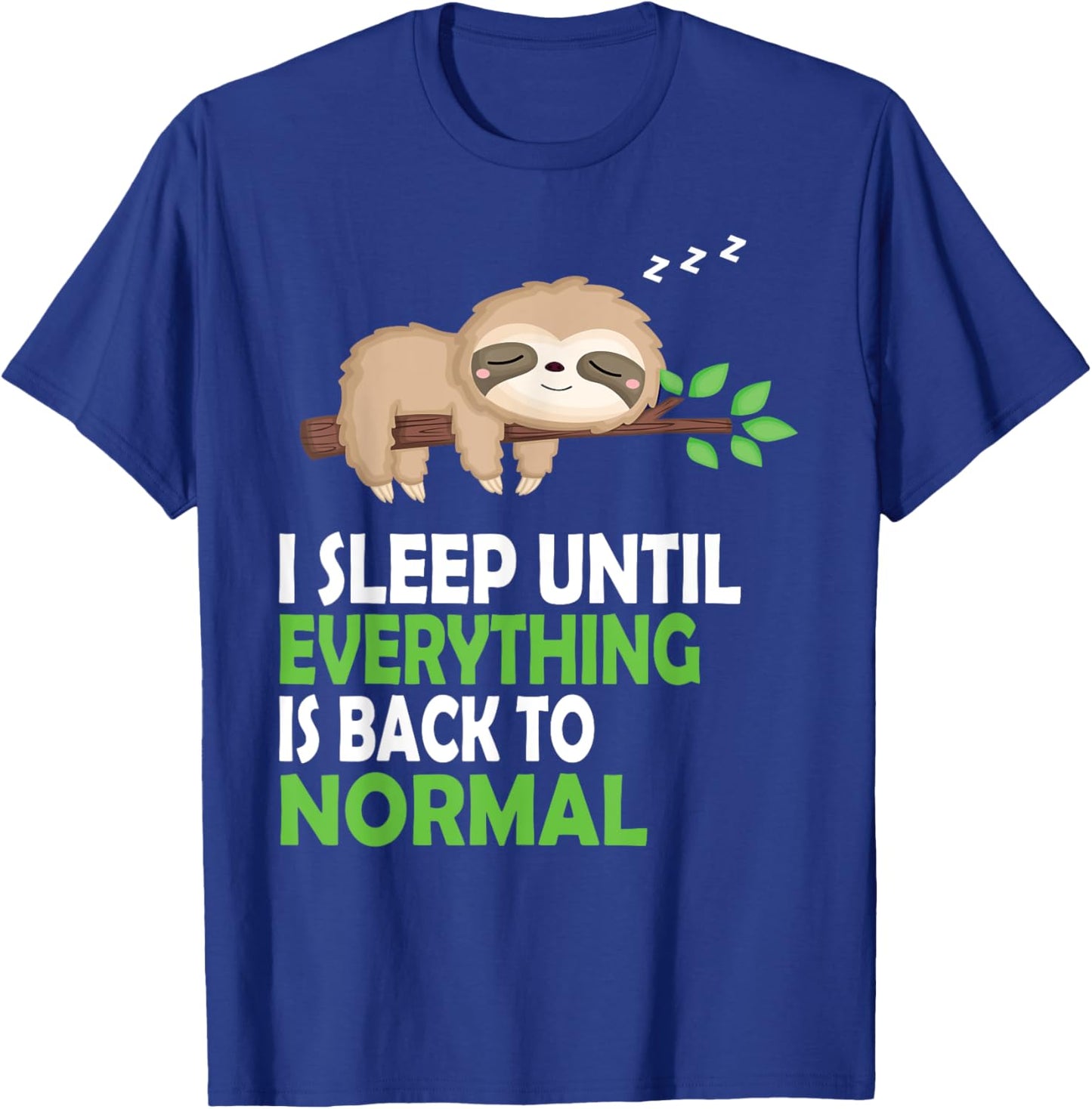Sloth Pyjamas Nightdress Sleep Shirt Pajamas Gift T-Shirt - T-Shirt | Royal
