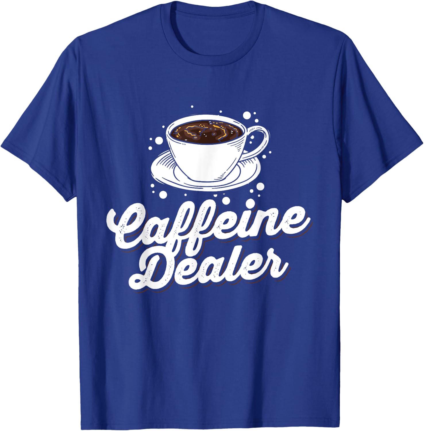 Funny Coffee Lover Graphic Women Men Caffeine Fans Baristas T-Shirt - T-Shirt | Royal