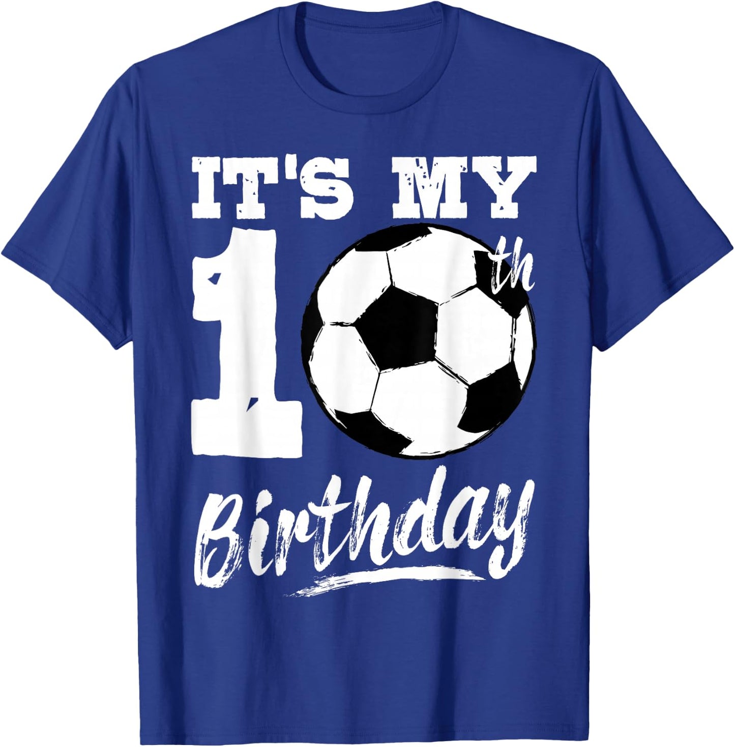 It's My 10th Birthday Soccer Player 10 Bday Party Team T-Shirt - T-Shirt | Royal