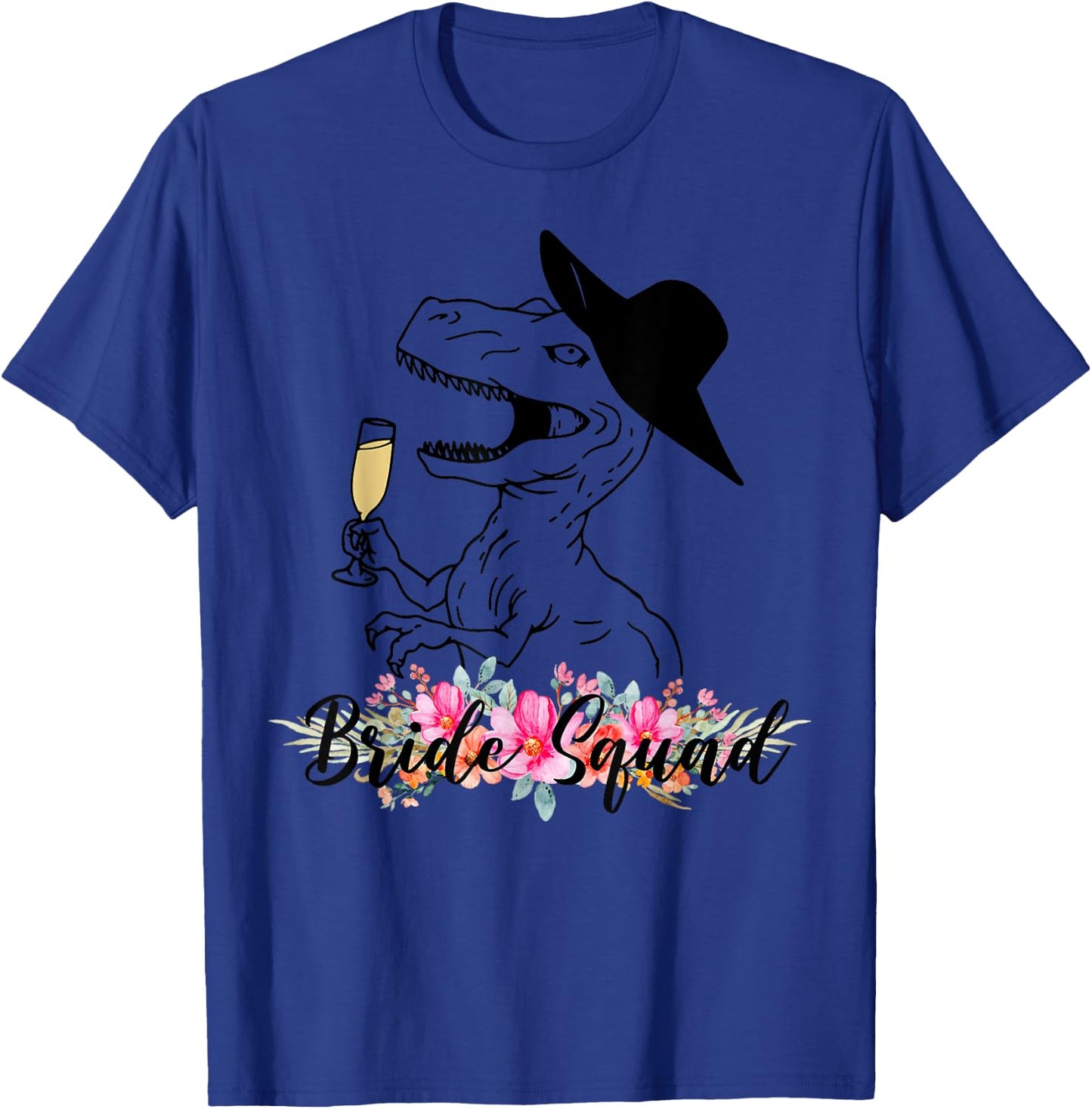 Bride Squad Dinosaur Bridesmaid Floral Bachelorette Party T-Shirt - T-Shirt | Royal