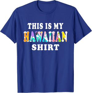 This Is My Hawaiian Funny Gift Hawaii T-Shirt - T-Shirt | Royal