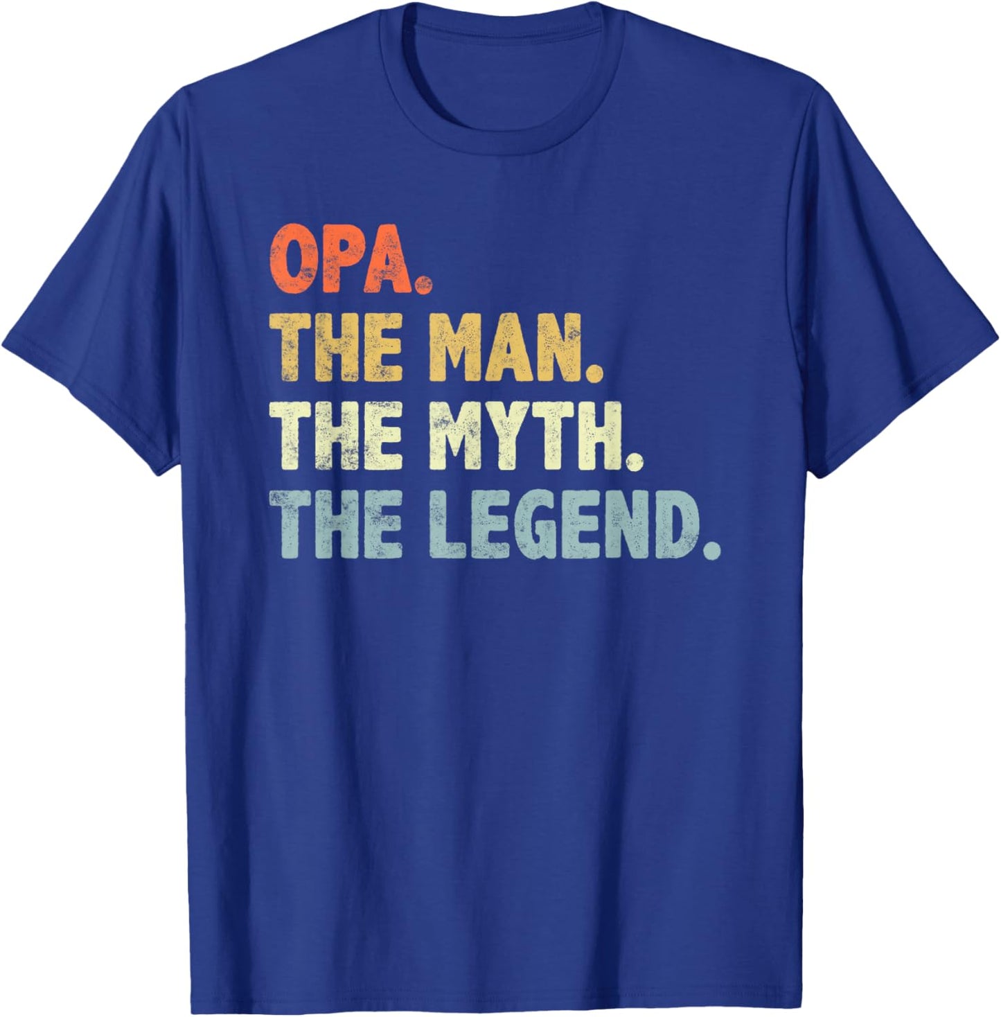 Opa The Man Myth Legend Father’s day Gift Grandpa G-Dad T-Shirt - T-Shirt | Royal