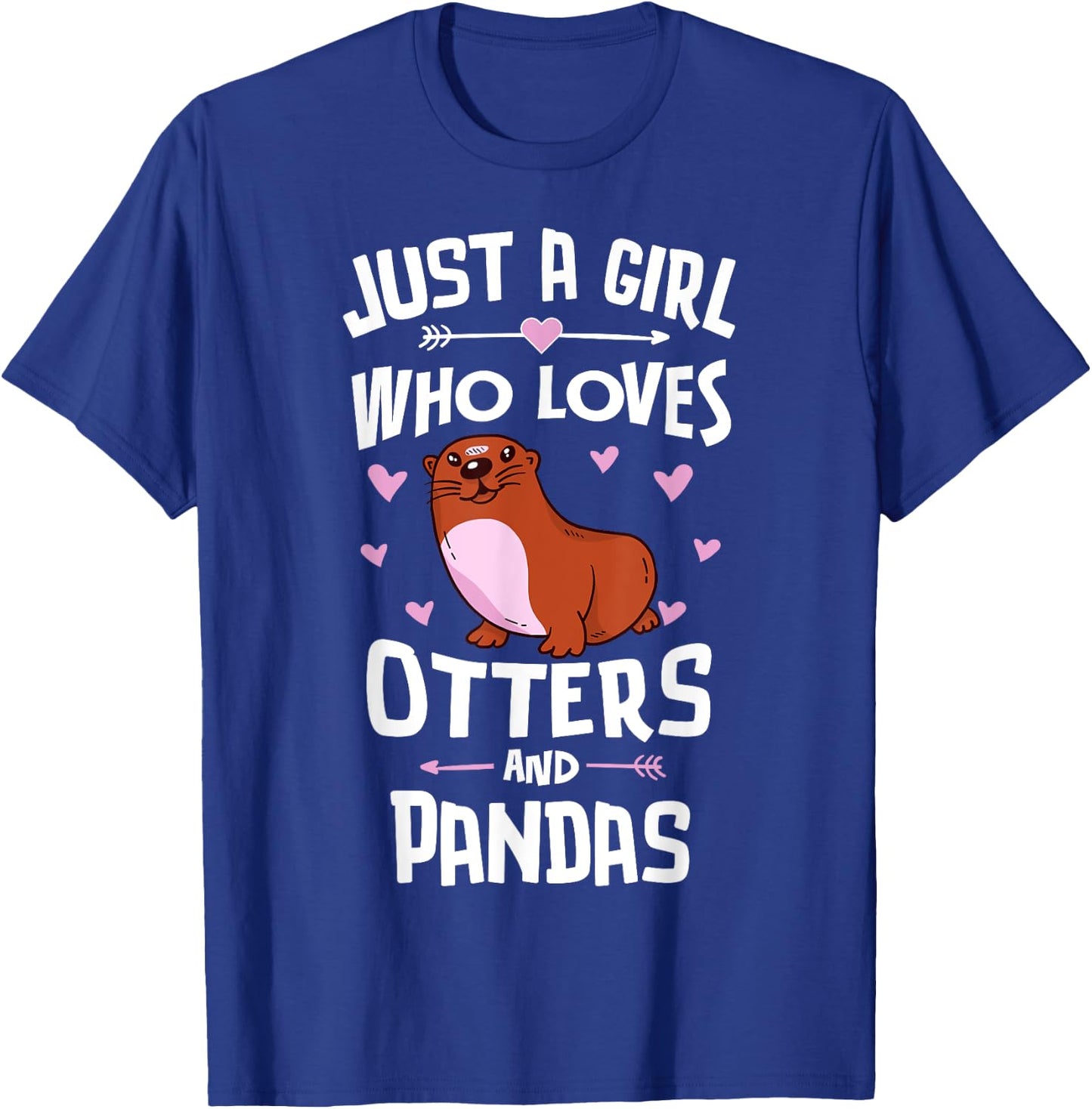 Just A Girl Who Loves Otters And Pandas Gift Women T-Shirt - T-Shirt | Royal