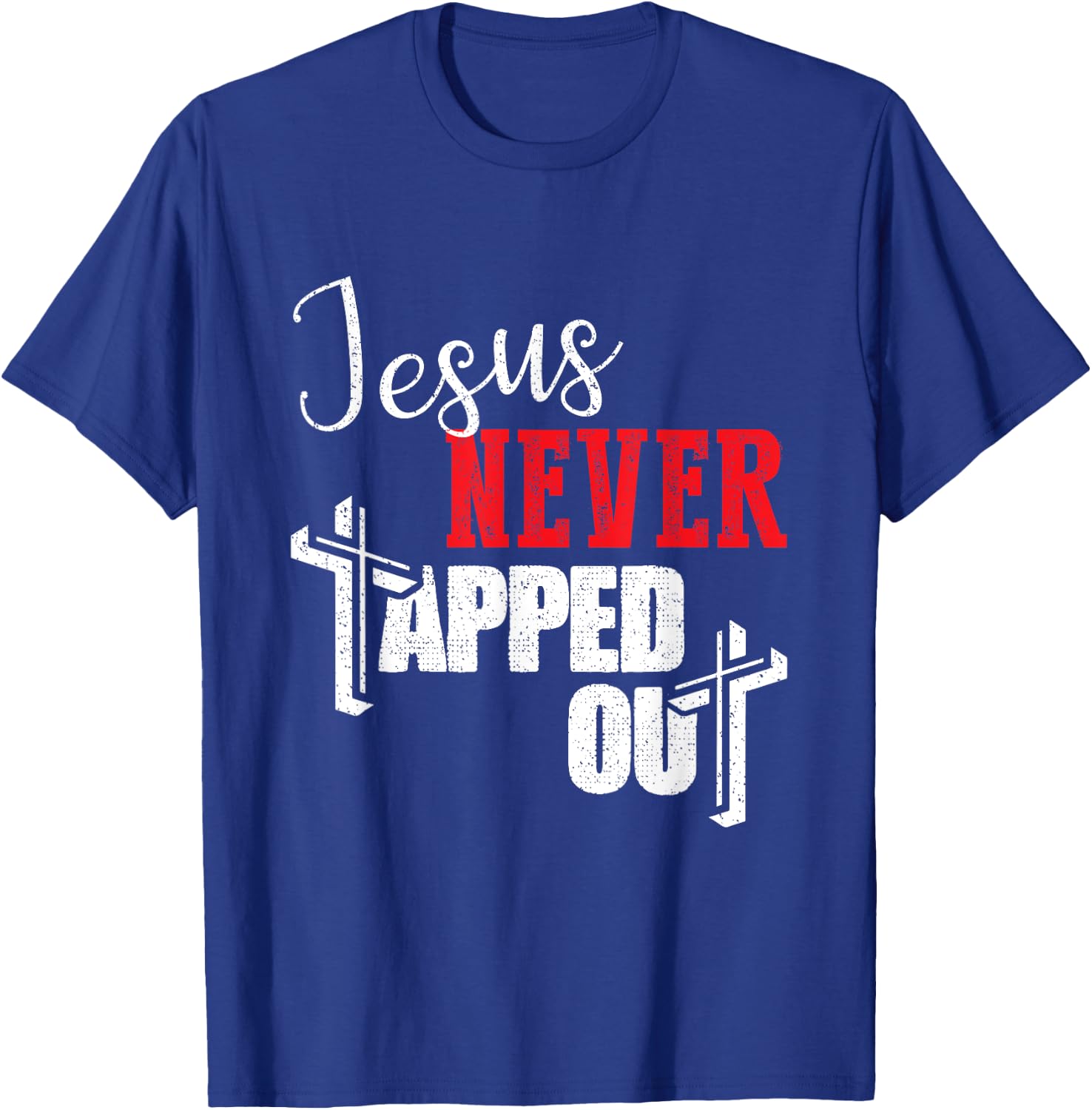 Jesus Never Tapped Out Christian Faith Wrestling T-Shirt - T-Shirt | Royal
