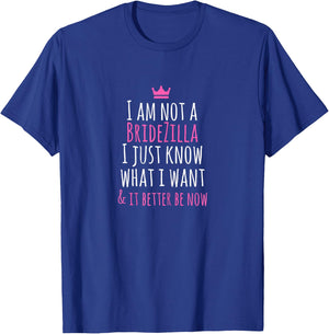 Playful 'Bridezilla' Quote - Wedding Planning with a Smile T-Shirt - T-Shirt | Royal