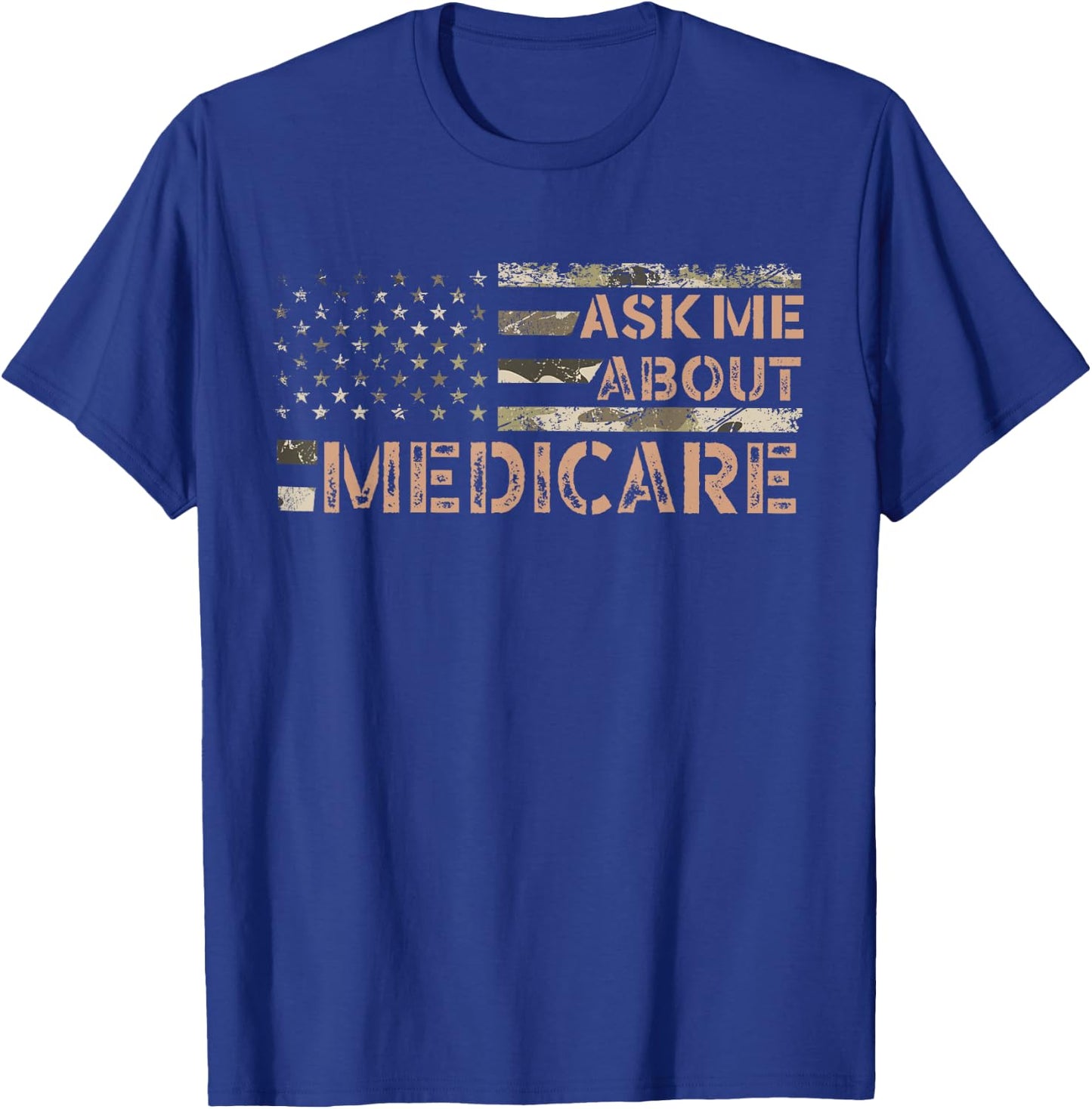 Ask Me About Medicare Health Insurance Consultant Agent Cool T-Shirt - T-Shirt | Royal