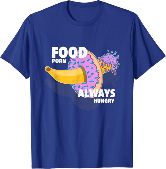 Food porn gifts T-Shirt - T-Shirt | Royal
