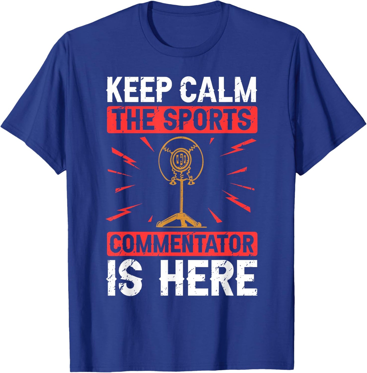 Sports Commentator Sportscaster Sport Announcer T-Shirt - T-Shirt | Royal