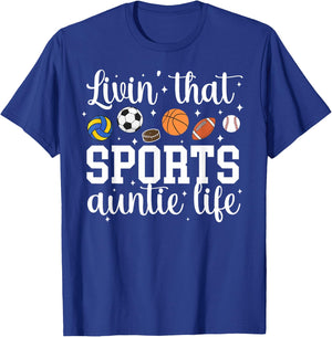 That Sports Auntie Life Sports Aunt Sport Aunt T-Shirt - T-Shirt | Royal