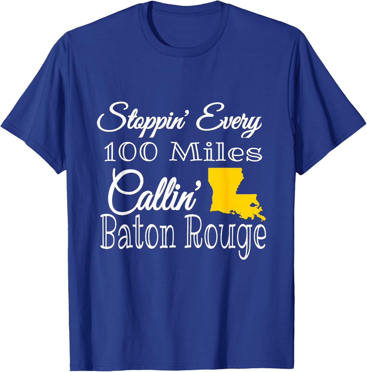 Callin' Baton Rouge Music Concert T-Shirt - T-Shirt | Royal