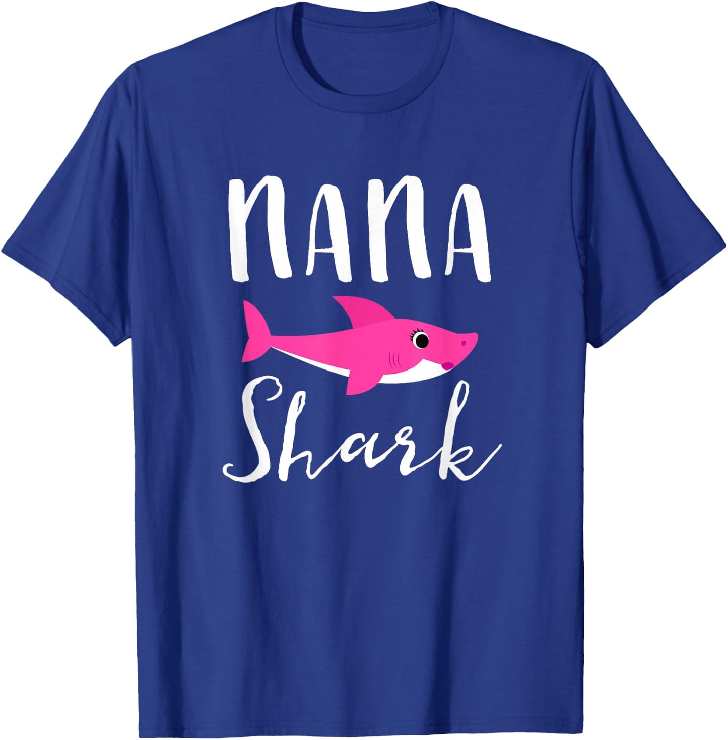 Nana Shark Grandma Grandmother Pink Shark Graphic T-Shirt - T-Shirt | Royal