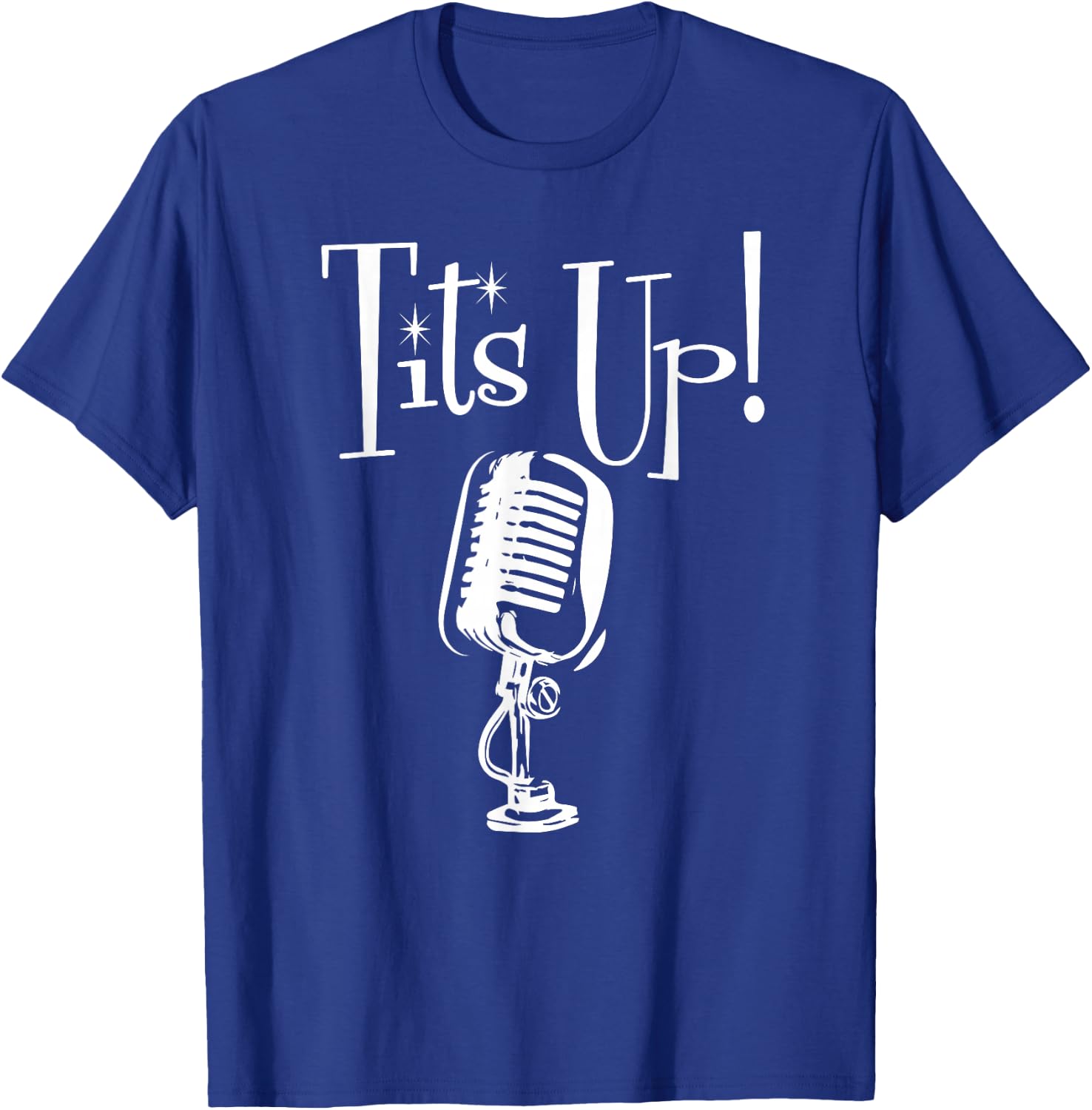Tits Up Shirt Support Feminism Women Empowerment T-Shirt - T-Shirt | Royal