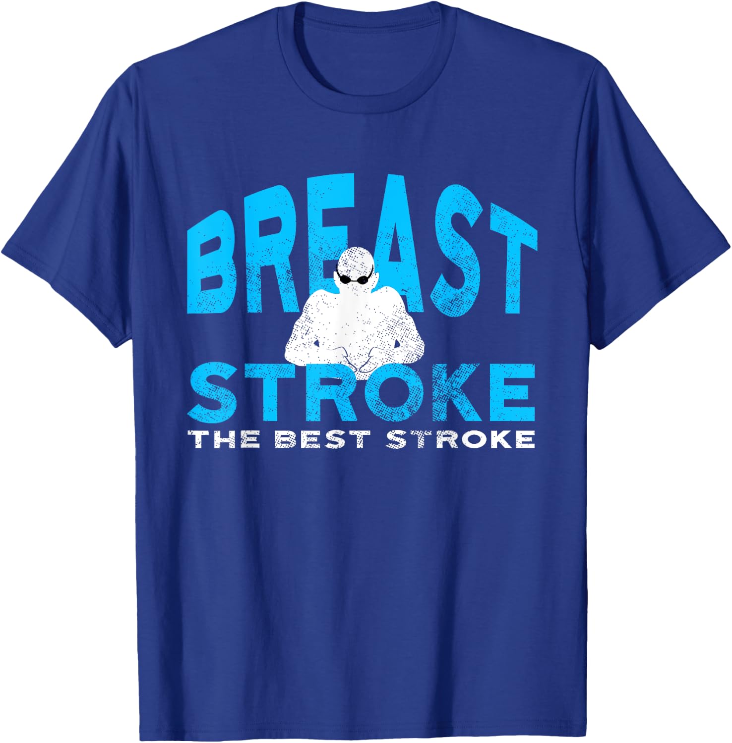 Breast Stroke is the best Stroke by Awesome Swim T-Shirt - T-Shirt | Royal