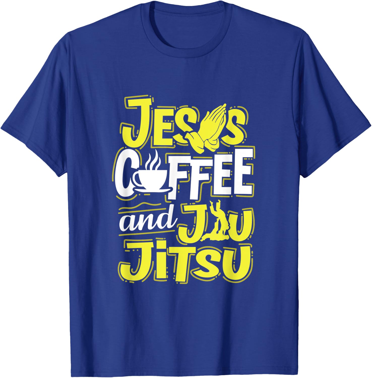 Jesus Coffee And Jiu-Jitsu Artwork For A Coffee Lover T-Shirt - T-Shirt | Royal