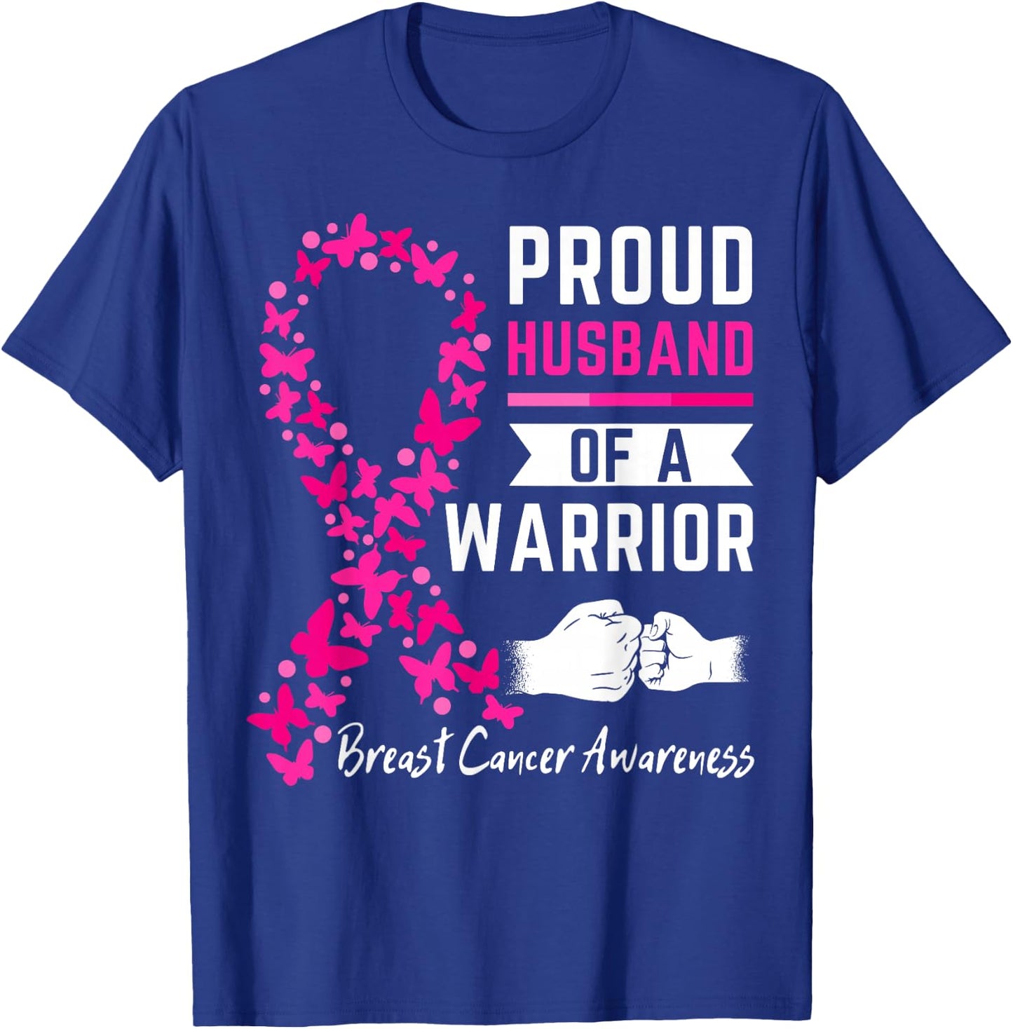 Proud husband of a warrior Wife Breast cancer awareness T-Shirt - T-Shirt | Royal