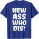 Butt Lift Gifts & Funny Buttock Augmentation T-Shirt - T-Shirt | Royal