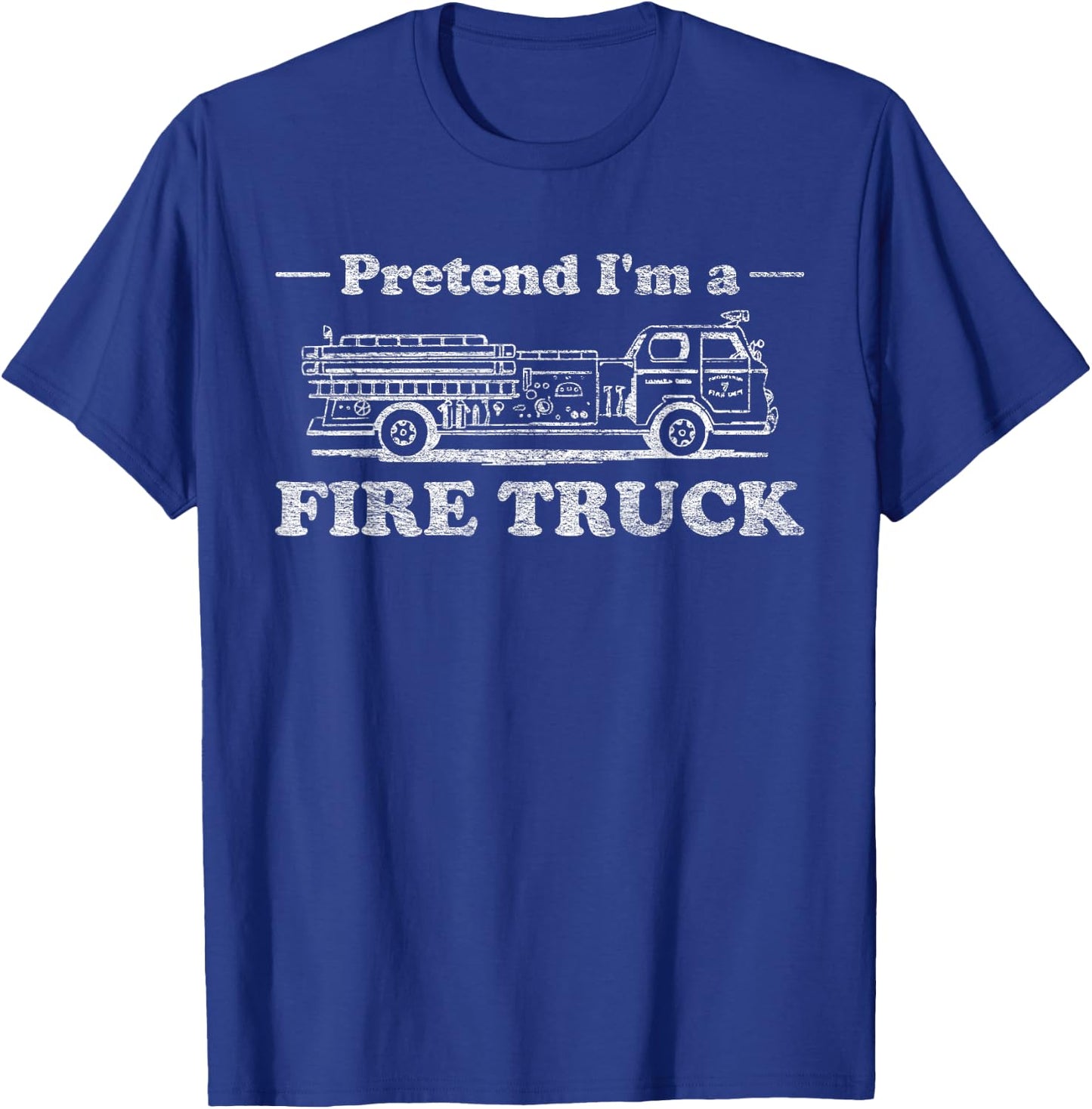 FIRE Truck Halloween Costume Pretend I'm A FIRE Truck T-Shirt - T-Shirt | Royal