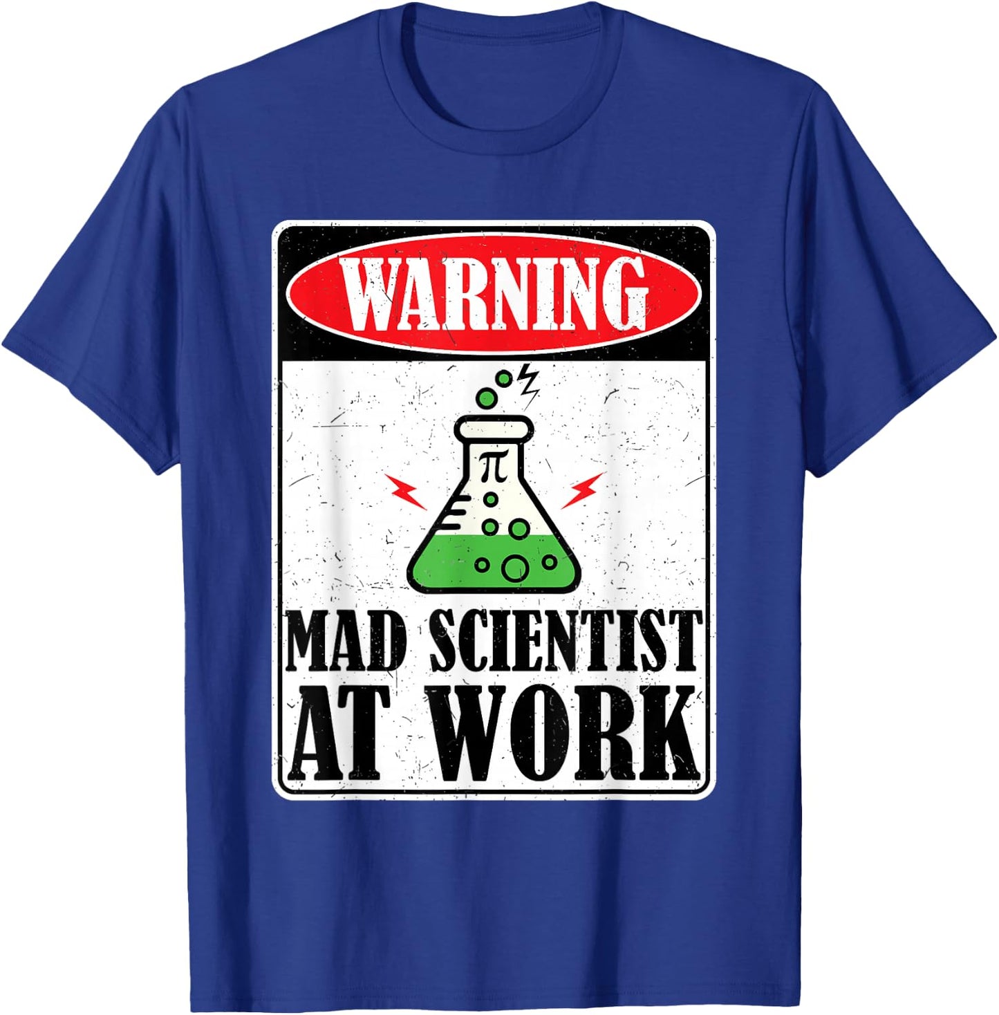 Mad Scientist at Work Funny Chemistry Science Teacher T-Shirt - T-Shirt | Royal