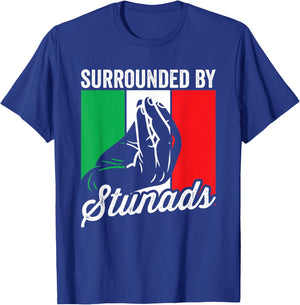 Surrounded By Stunads Funny Sarcastic Men Women Italian T-Shirt - T-Shirt | Royal