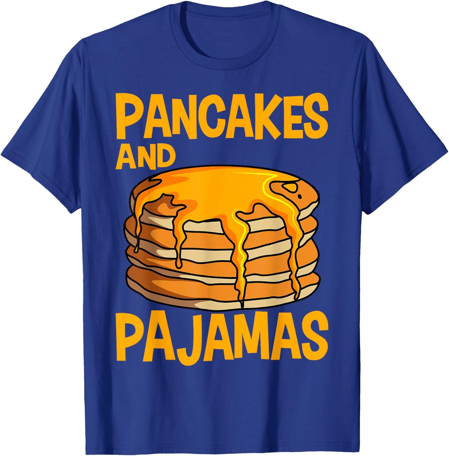 Pancakes Waffle Breakfast Pajamas Flapjack Hotcake Food T-Shirt - T-Shirt | Royal