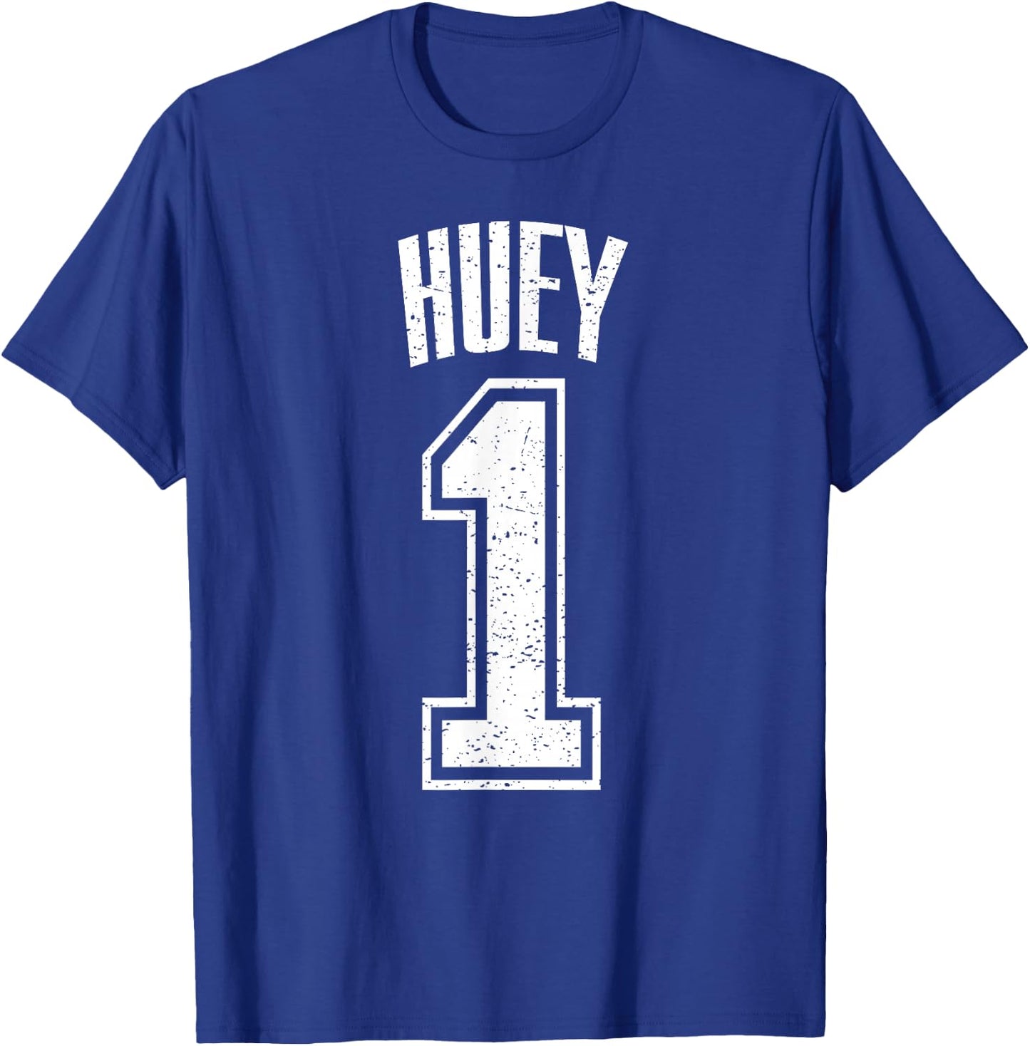 Huey Supporter Number 1 Biggest Fan T-Shirt - T-Shirt | Royal