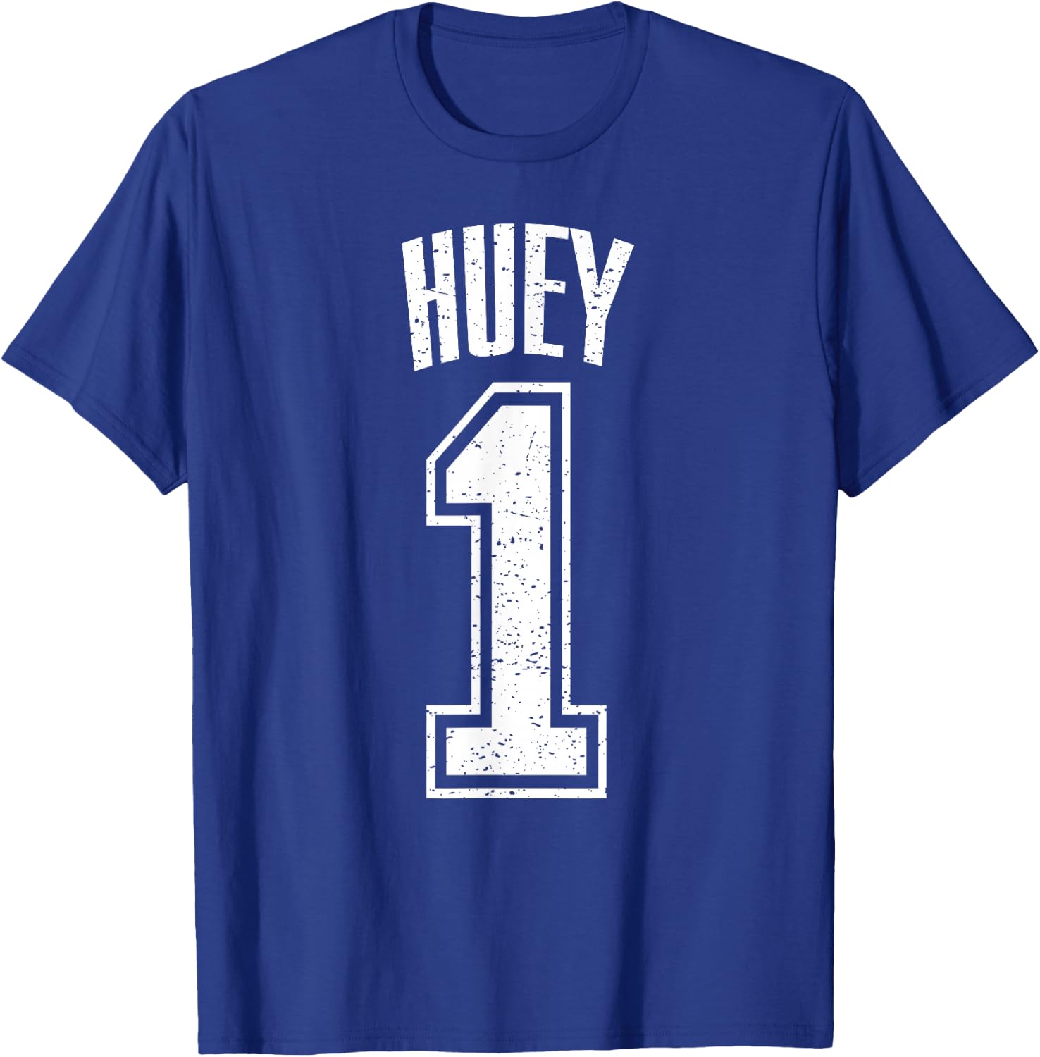 Huey Supporter Number 1 Biggest Fan T-Shirt - T-Shirt | Royal