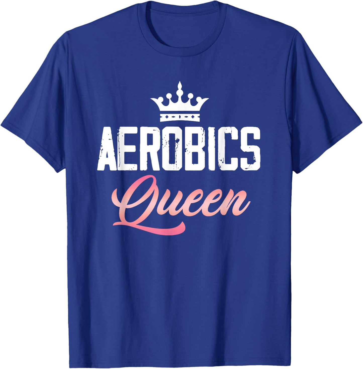 Aerobics Queen Fitness Exercise Sports Training Workout Gym T-Shirt - T-Shirt | Royal