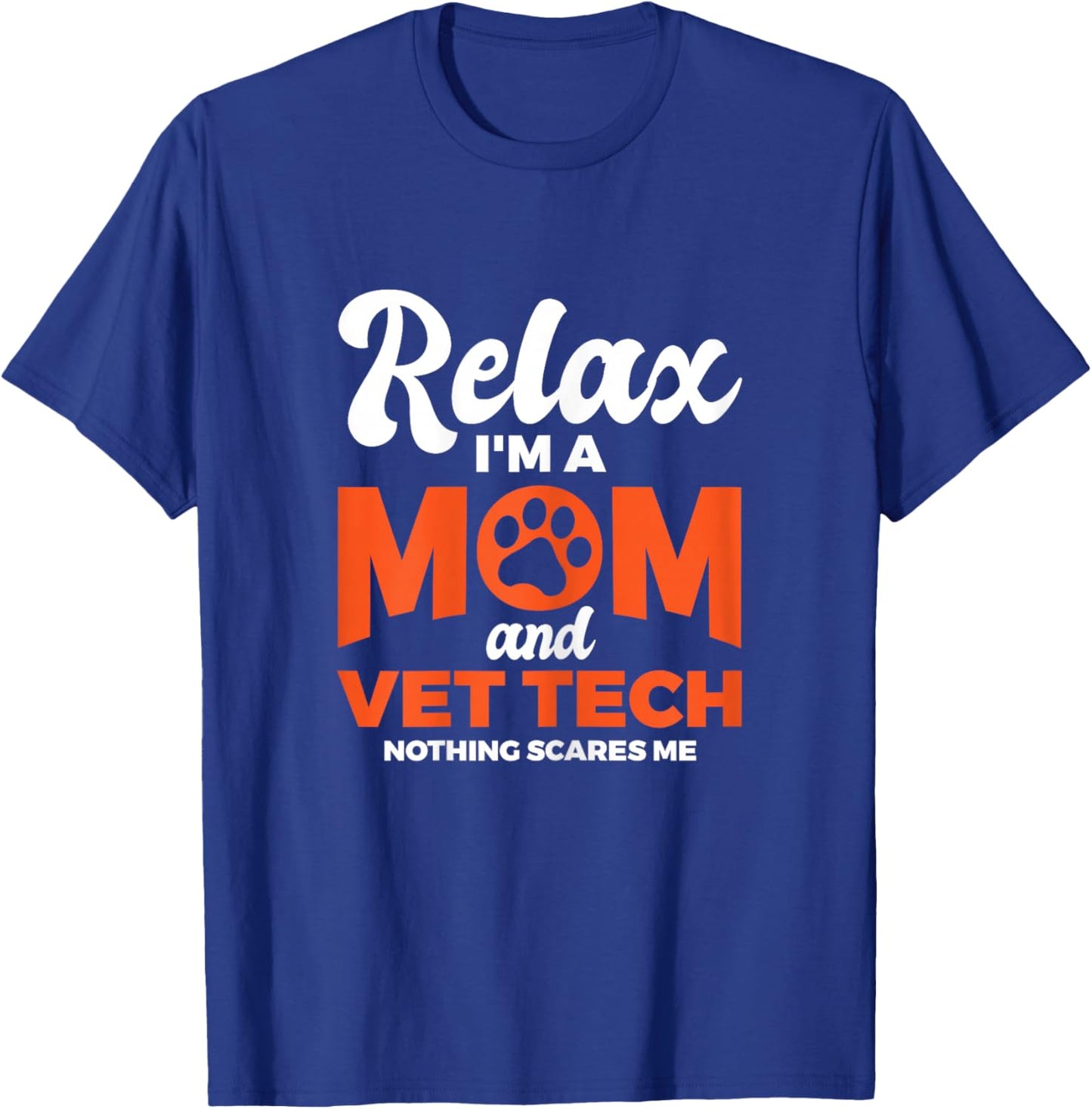 Mom And Vet Tech Mother Animals Vet Tech T-Shirt - T-Shirt | Royal