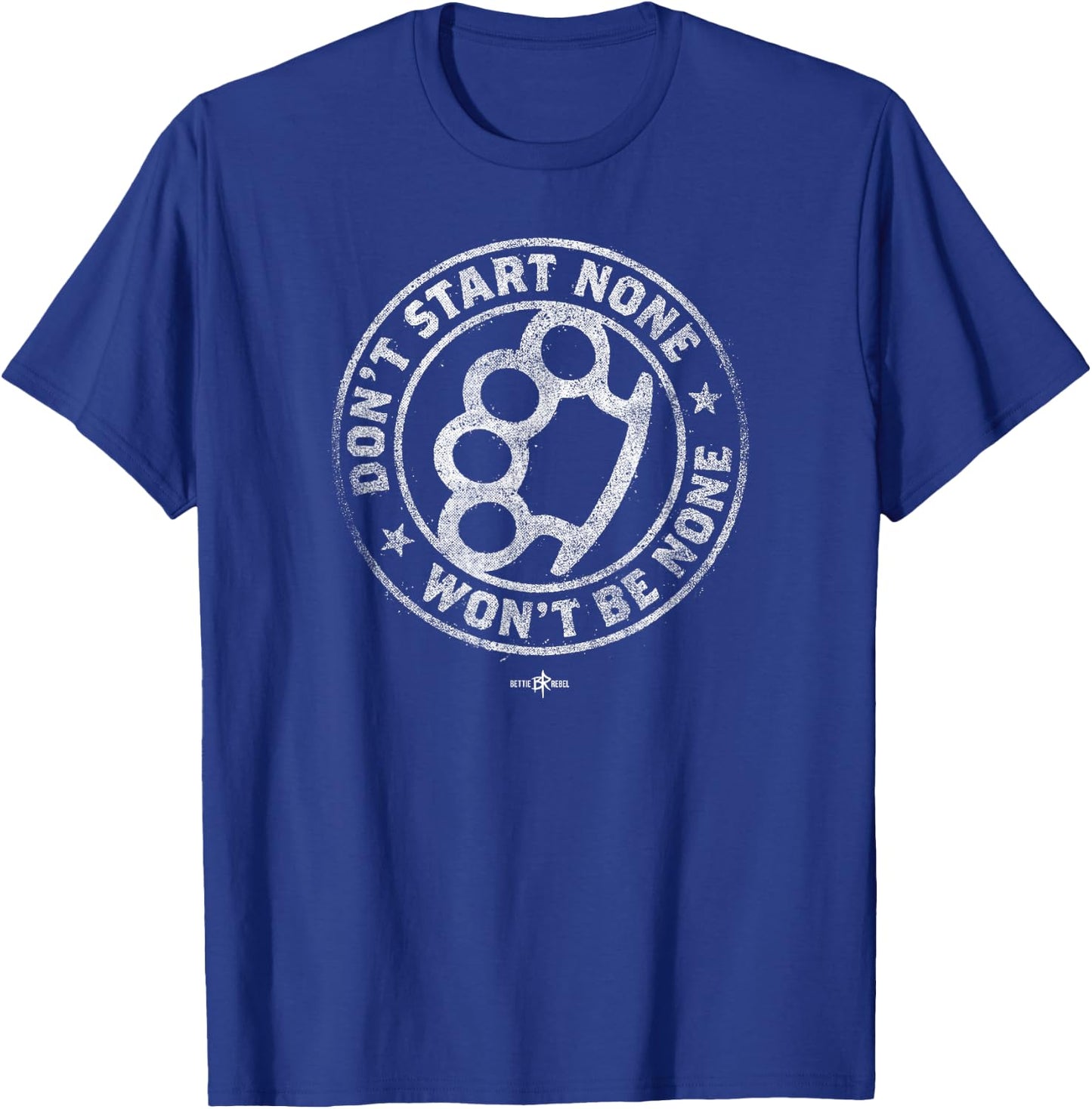 Don't Start None Won't Be None roller derby shirt T-Shirt - T-Shirt | Royal