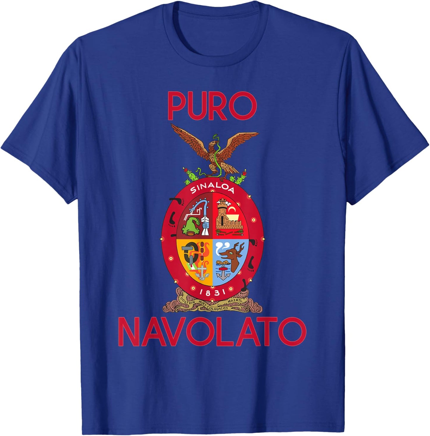 Navolato Sinaloa Estado De Mexico Escudo Eagle Aguila T-Shirt - T-Shirt | Royal