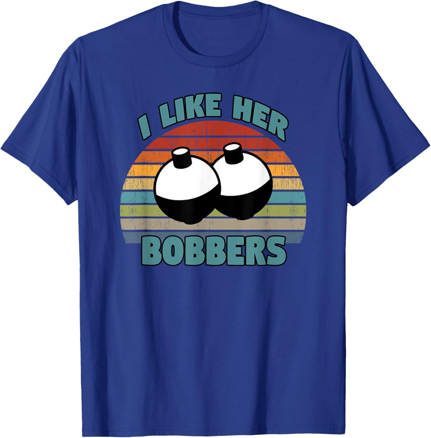 Funny Fishing Couples Gifts - Retro I Like Her Bobbers T-Shirt - T-Shirt | Royal