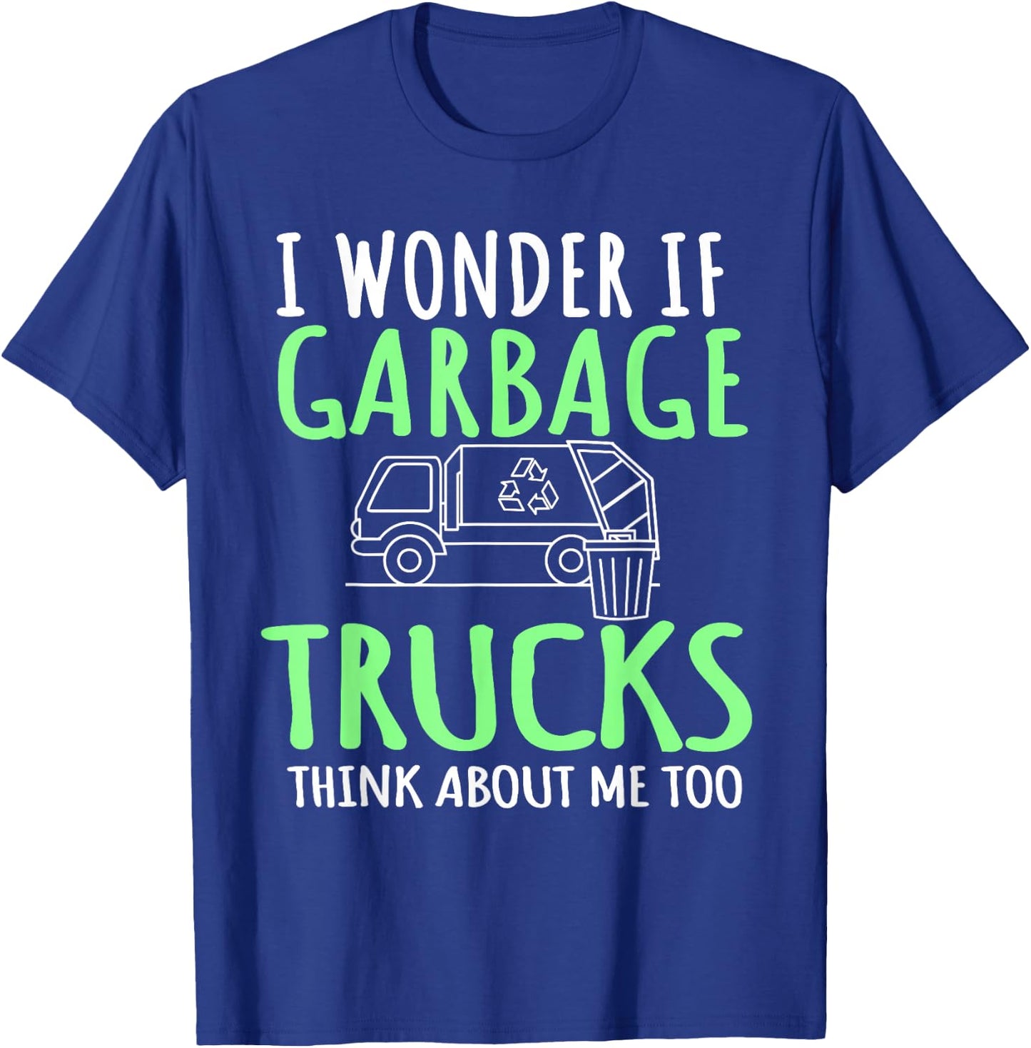 Recycling Garbage Truck Trash Collector Recycle Earth Day T-Shirt - T-Shirt | Royal