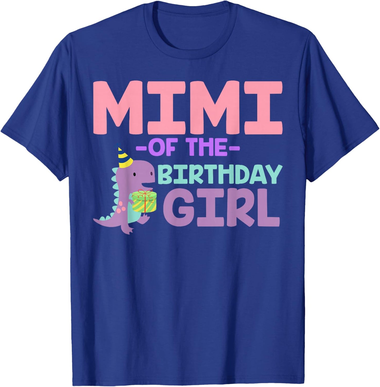 Mimi of The Birthday For Girl Saurus Rex Dinosaur Party T-Shirt - T-Shirt | Royal