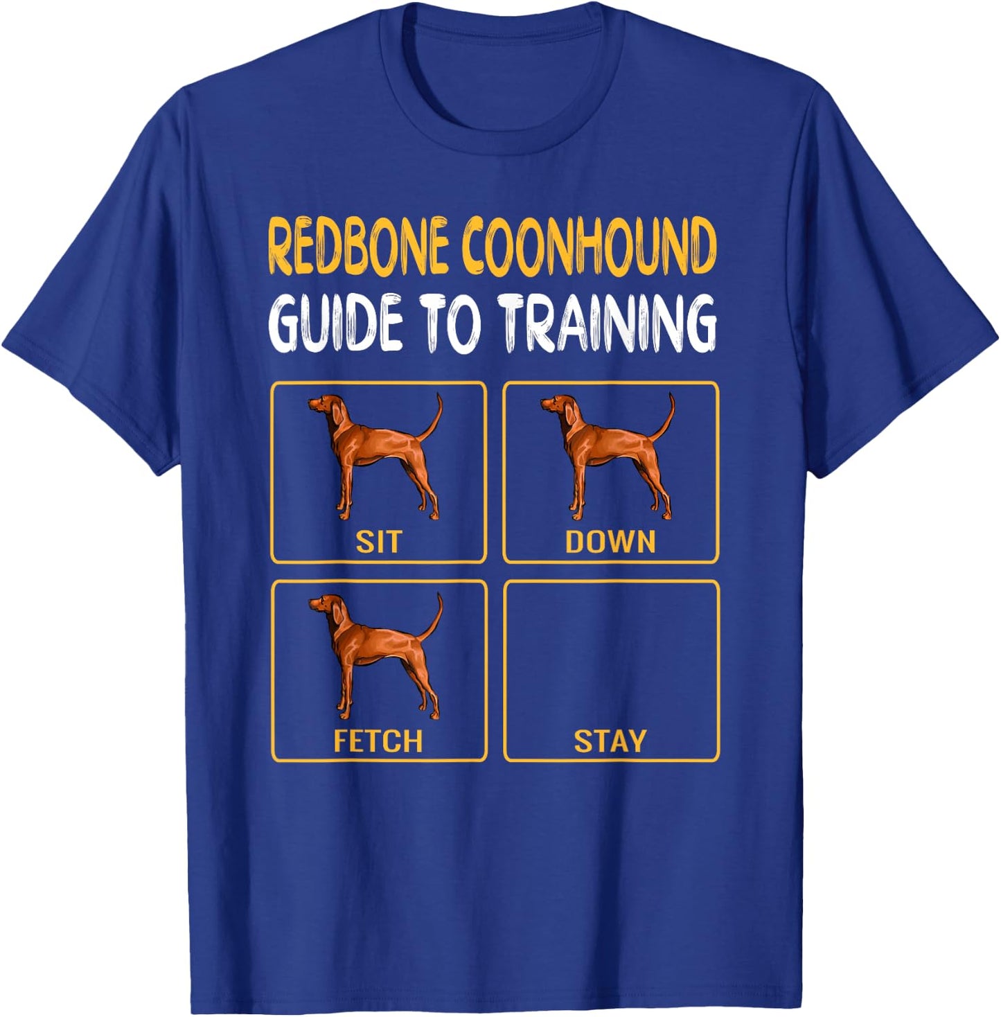Redbone Coonhound Guide To Training Dog Obedience Men Women Kids T-Shirt - T-Shirt | Royal