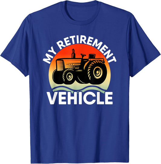 Tractor Farmer Vacation My Retirement Vehicle Retired Dad T-Shirt - T-Shirt | Royal