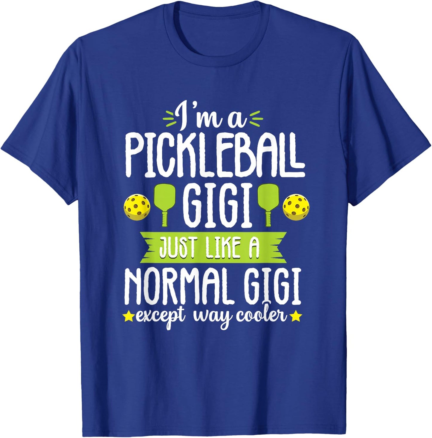 Pickleball Gigi Mom Funny Grandma Paddle Ball Women T-Shirt - T-Shirt | Royal