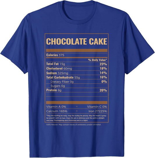 Chocolate Cake Nutrition Facts T-Shirt - T-Shirt | Royal