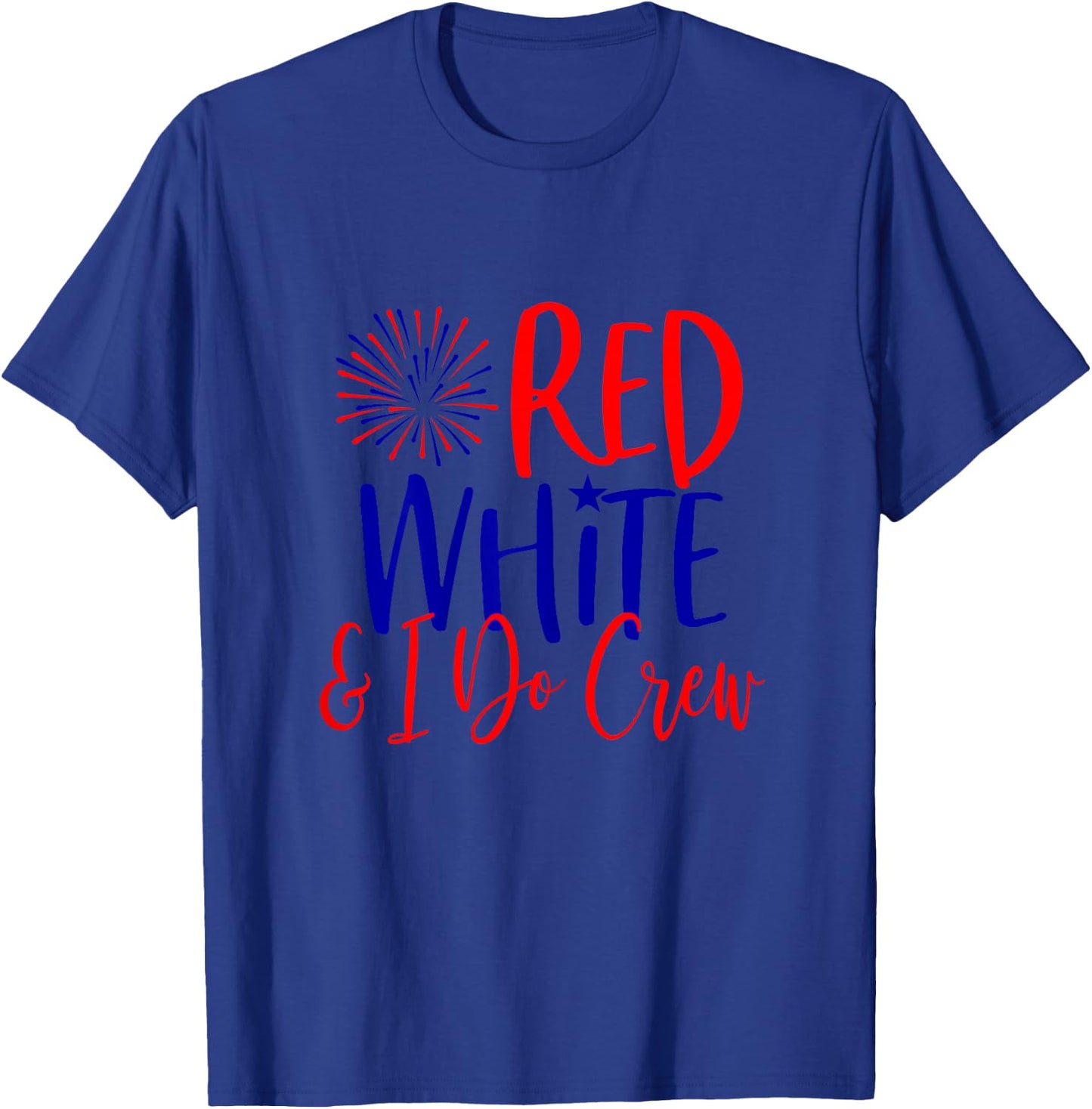 4th of July Bachelorette Party Shirts Red White & I Do Crew T-Shirt - T-Shirt | Royal