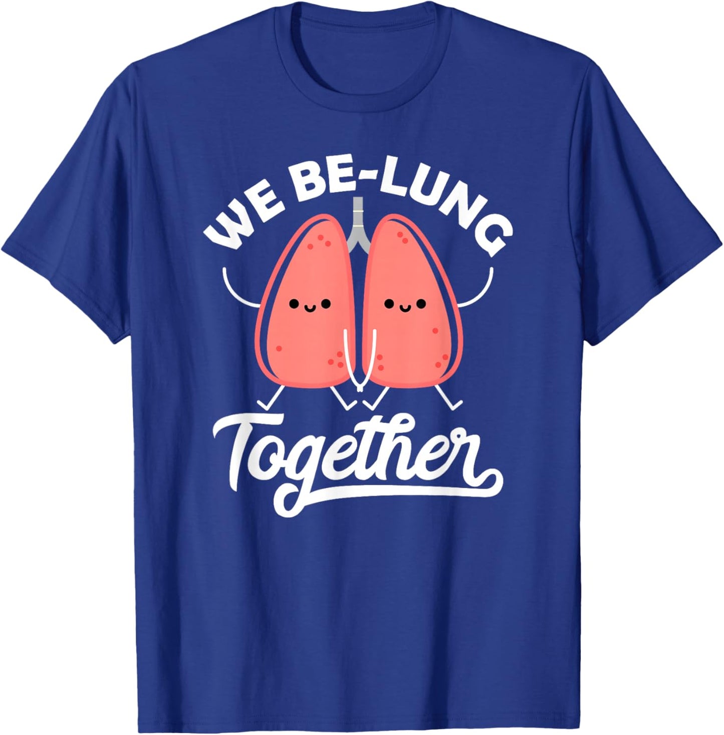 Love Pun Respiratory Therapist We Belung Together Valentines T-Shirt - T-Shirt | Royal