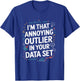 Data Scientist Quote For Statistics And Data Science T-Shirt - T-Shirt | Royal
