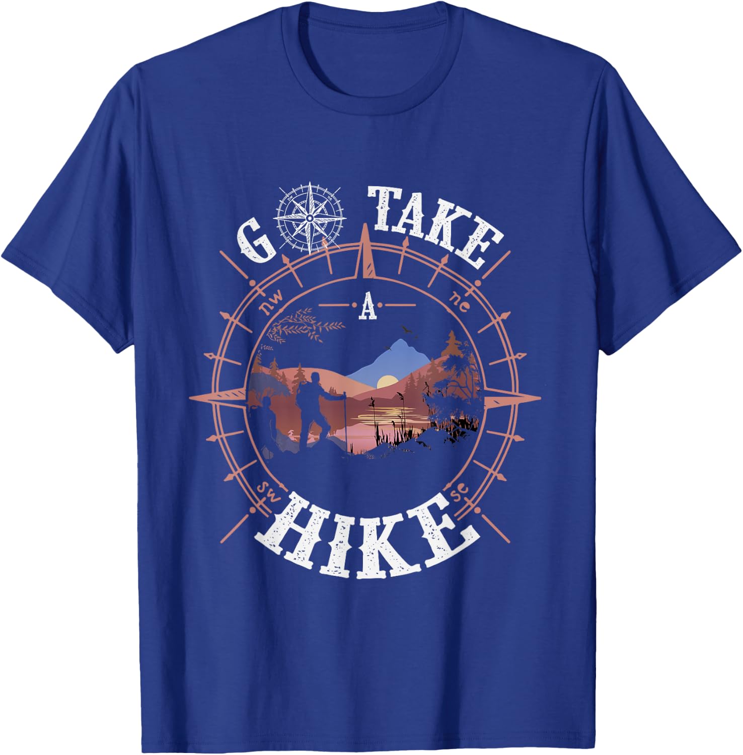 Go Take a Hike Hiking Camping Lovers Funny Outdoors Humor T-Shirt - T-Shirt | Royal