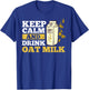Oat Milk Recipes Vegan Drink Plant Based Milk T-Shirt - T-Shirt | Royal